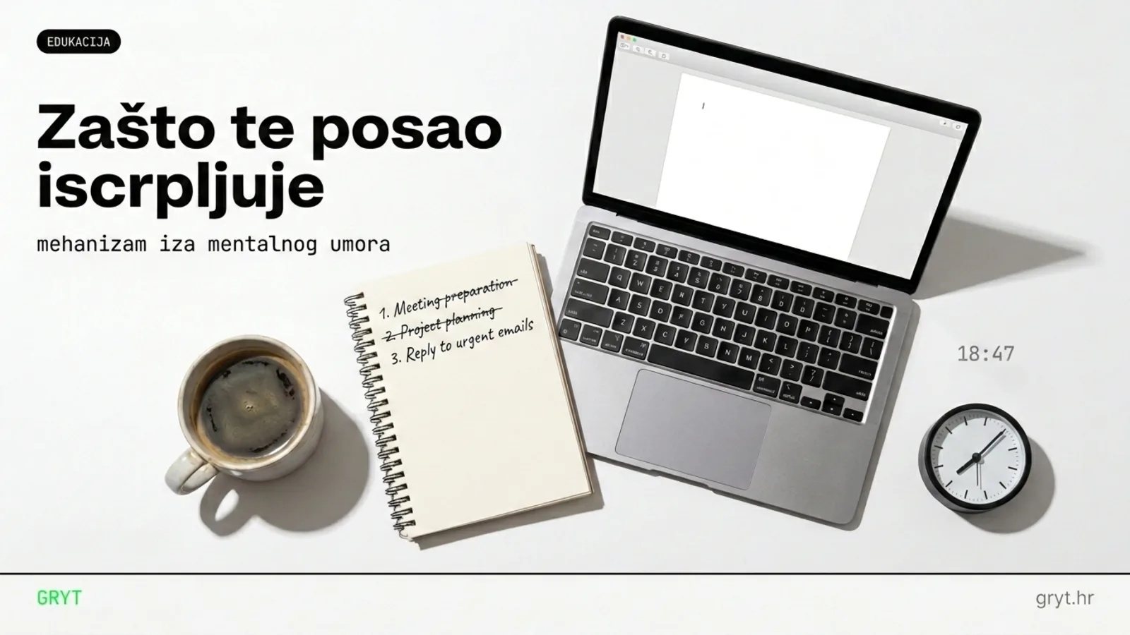 Kognitivni umor od posla — zašto se osjećaš iscrpljeno navečer